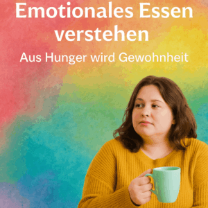 Emotionales Essen verstehen