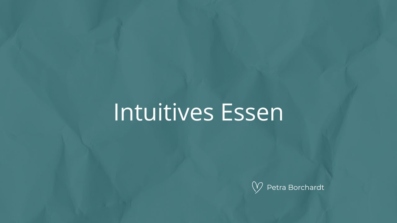 Clip 5 Intuitiv essen