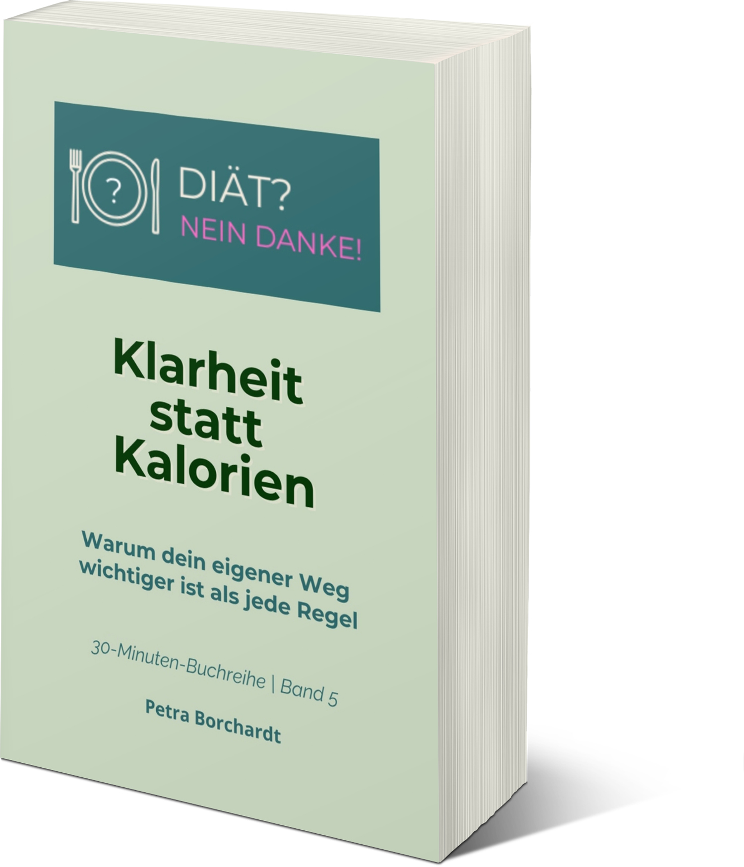 Buchcover: Klarheit statt Kalorien
