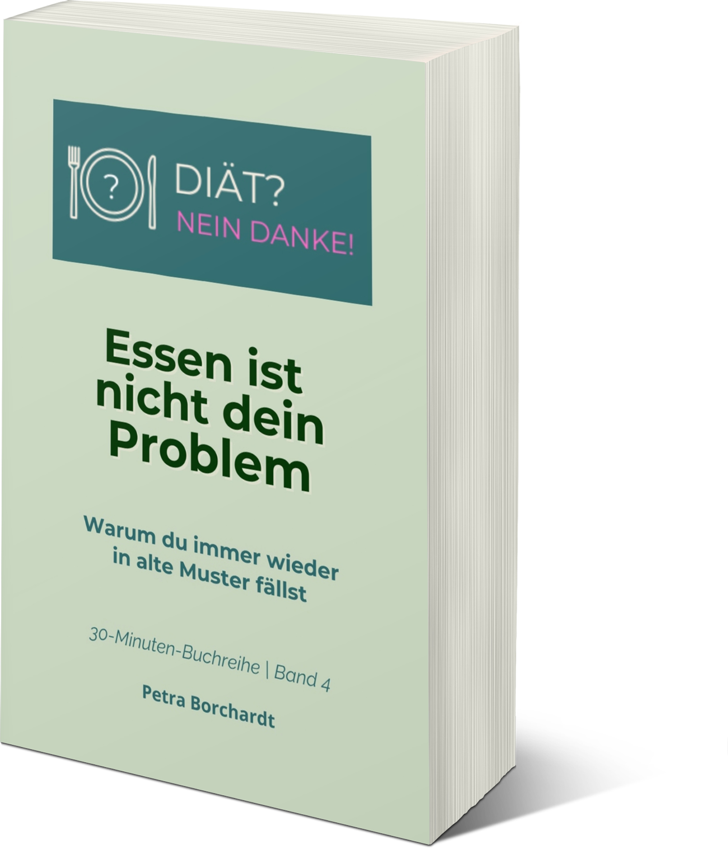 Buchcover: Essen ist nicht dein Problem
