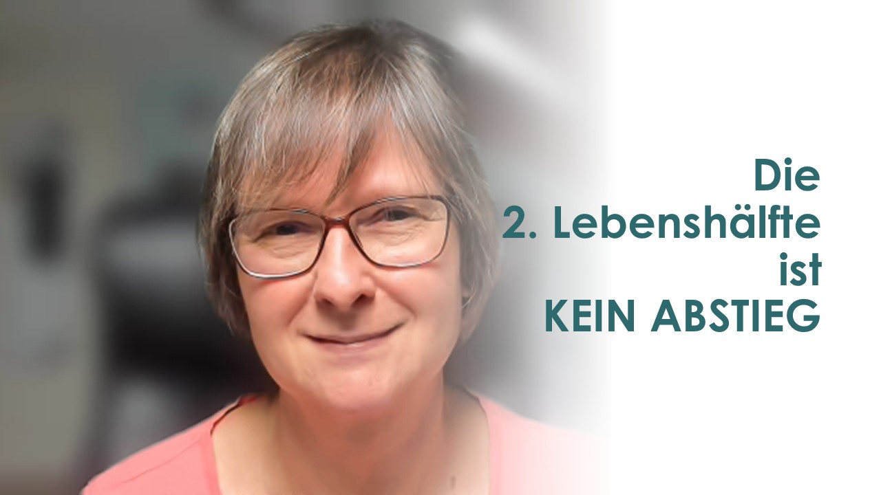 Die zweite Lebenshälfte ist kein Abstieg